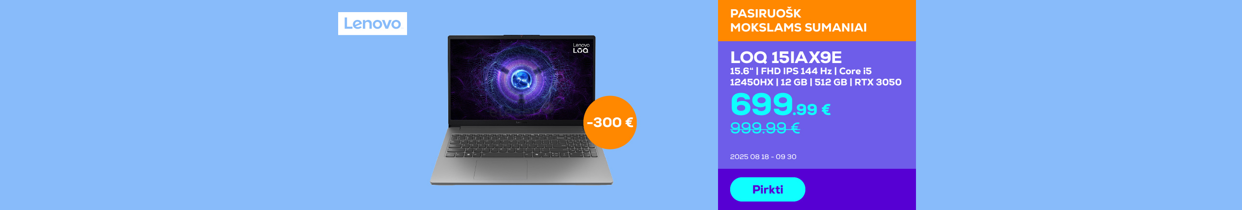 "LOQ 15IAX9E
15,6"" | FHD IPS 144 Hz| Core i5 12450HX | 12 GB | 512 GB | RTX 3050"