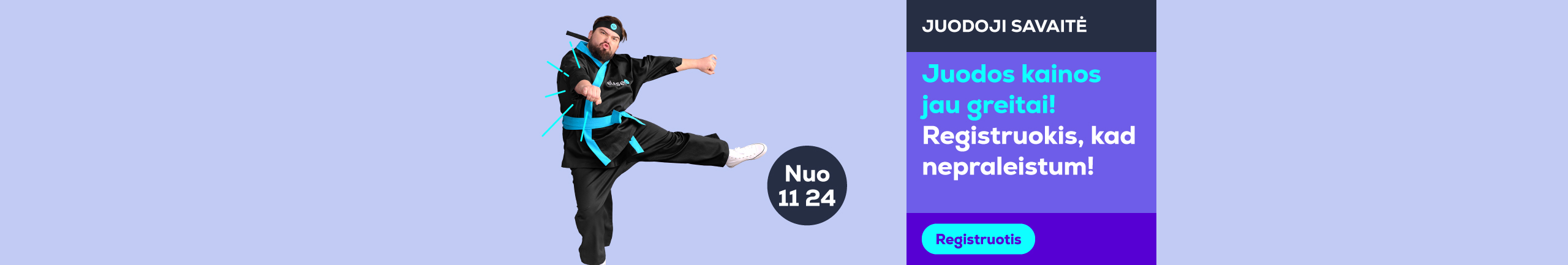 Juodoji savaitė jau greitai!	