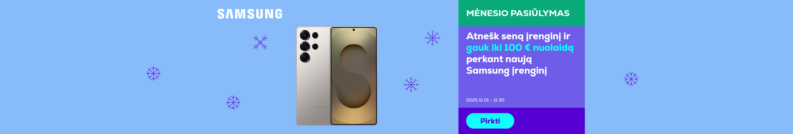 Atnešk seną įrenginį ir gauk iki 100 € nuolaidą perkant naują Samsung įrenginį.