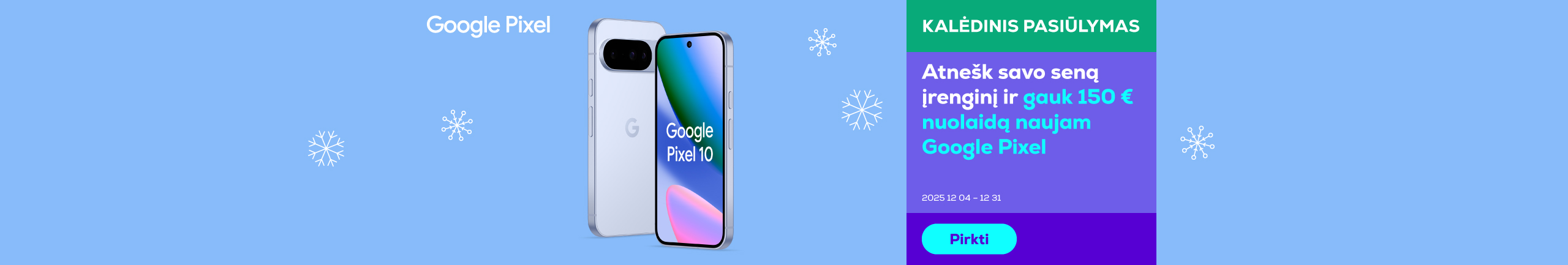 Получите скидку 100 € на новый Google Pixel, если сдадите своё старое устройство.