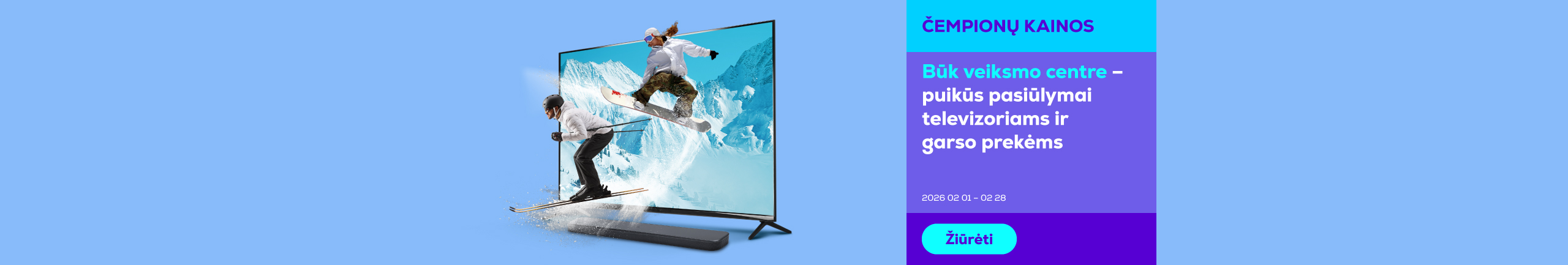 Be at the center of the action – great deals on TVs and audio equipment	