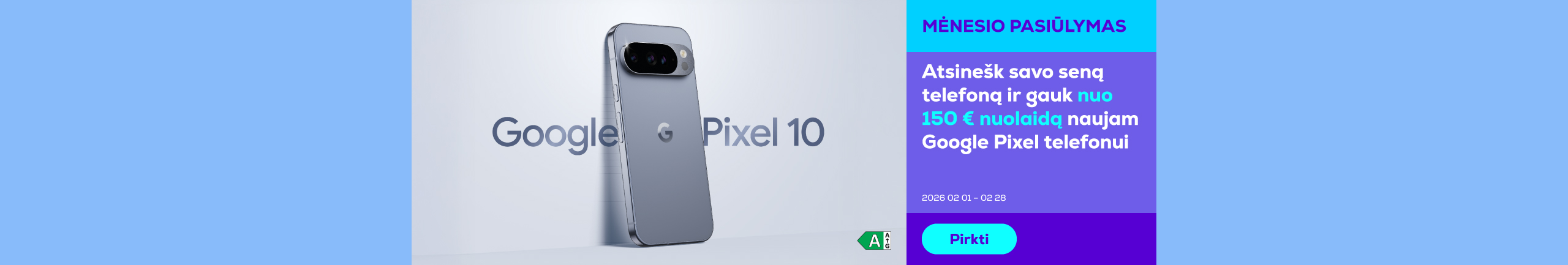 Iškeisk savo seną telefoną į naują Google Pixel	