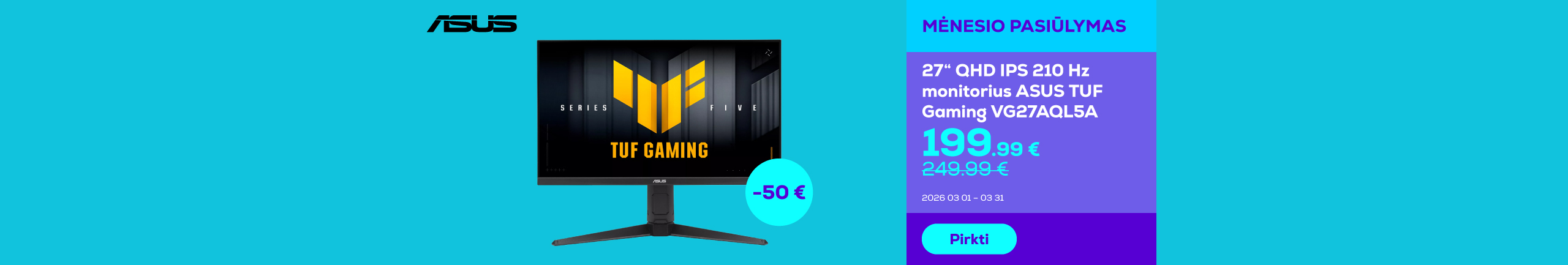 Žaidimų monitorius 27″ TUF Gaming Series 5	