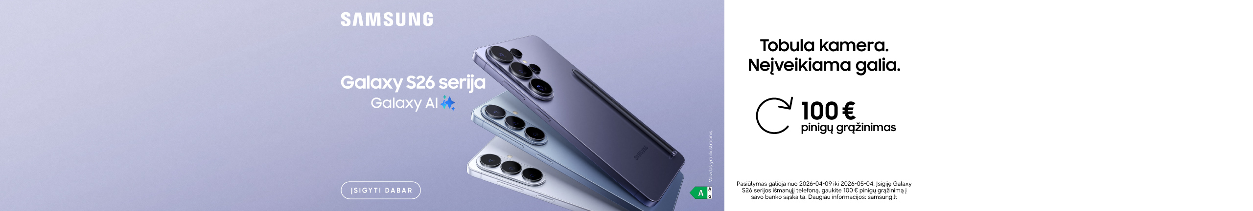 Buy Samsung Galaxy S26 or S25FE and get part of your money back! 	