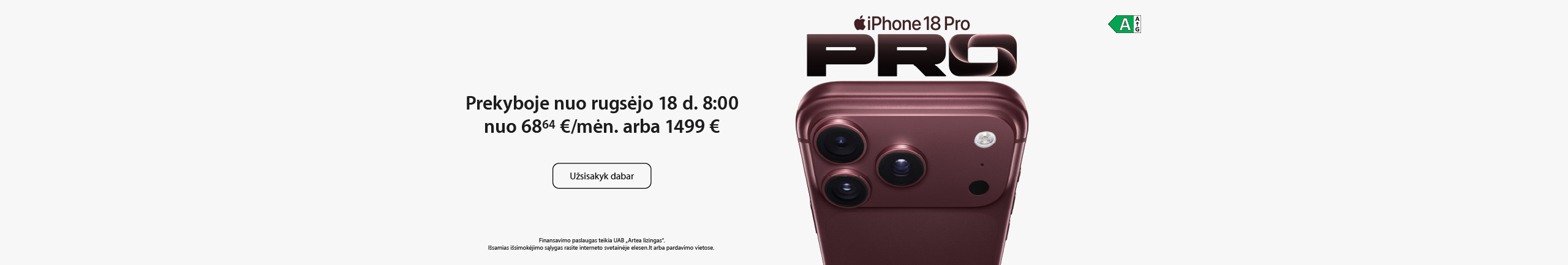 Būk vienas pirmųjų, užsisakiusių naujausius Apple įrenginius!
