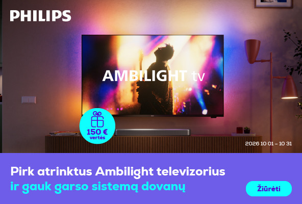 Pirkti atrinktus Philips Ambilight televizorius ir gauk garso sistemą dovanų	