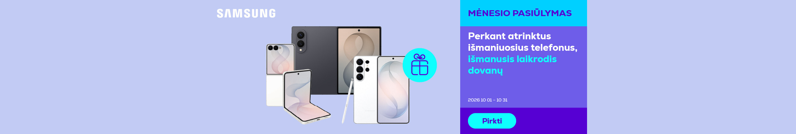 Pirk Samsung išmanųjį telefoną ir gauk Samsung išmanųjį laikrodį dovanų!