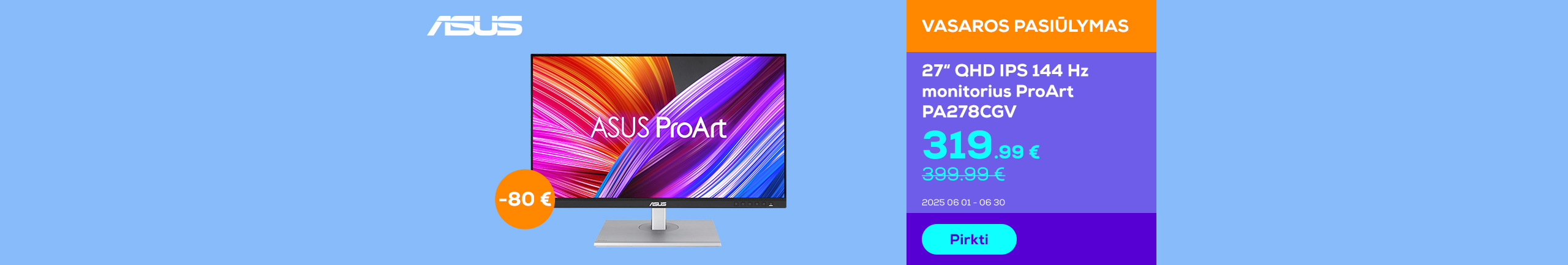 Asus ProArt 27" QHD, 144 Hz